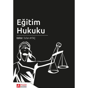 Eğitim Hukuku - Pegem Akademi Yayıncılık