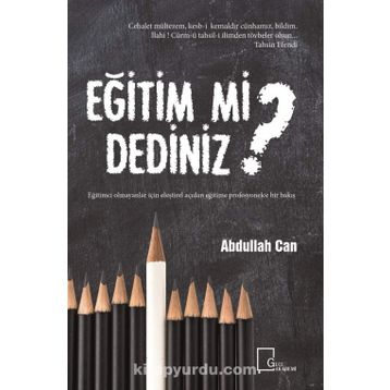Eğitim mi Dediniz? - Abdullah Can