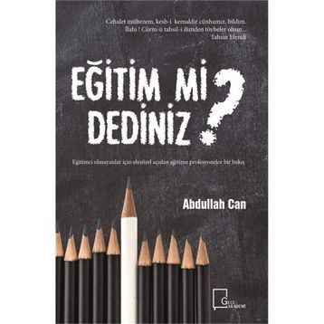 Eğitim mi Dediniz? - Abdullah Can