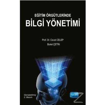 Eğitim Örgütlerinde Bilgi Yönetimi - Kolektif