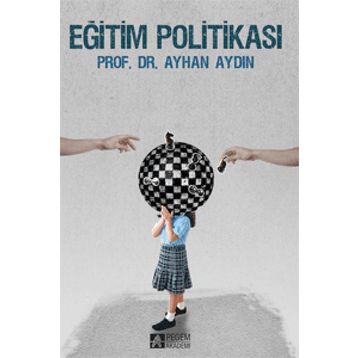 Eğitim Politikası - Doç. Dr. Ayhan Aydın
