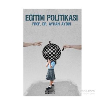 Eğitim Politikası - Doç. Dr. Ayhan Aydın