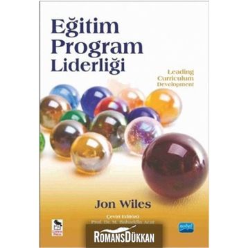 Eğitim Program Liderliği - Leading Curriculum Development - Corwin Press Jon Wiles