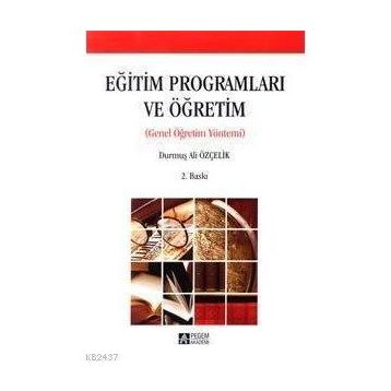 EĞİTİM PROGRAMLARI VE ÖĞRETİM - DURMUŞ ALI ÖZÇELİK