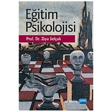EĞİTİM PSIKOLOJISI - ZIYA SELÇUK