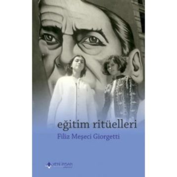 Eğitim Ritüelleri - Filiz Meşeci Giorgetti