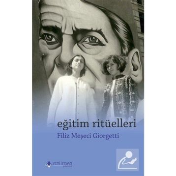 Eğitim Ritüelleri - Filiz Meşeci Giorgetti