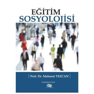 EĞİTİM SOSYOLOJISI - MAHMUT TEZCAN