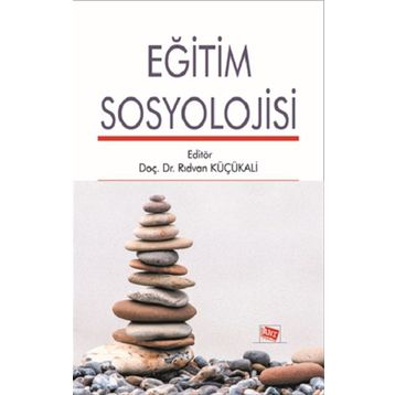 Eğitim Sosyolojisi - Rıdvan Küçükali