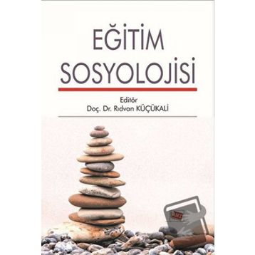 Eğitim Sosyolojisi - Rıdvan Küçükali