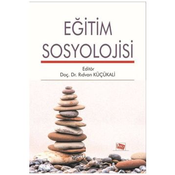 Eğitim Sosyolojisi - Rıdvan Küçükali