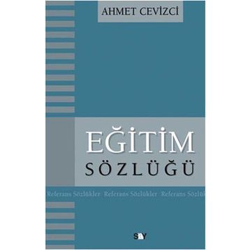 EĞİTİM SÖZLÜĞÜ - AHMET CEVIZCI