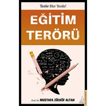 Eğitim Terörü - Mustafa Zülküf Altan
