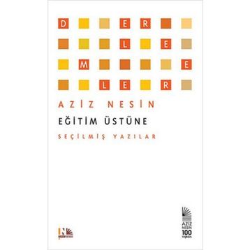 Eğitim Üstüne - Aziz Nesin