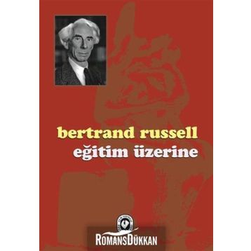 Eğitim Üzerine - Bertrand Russell