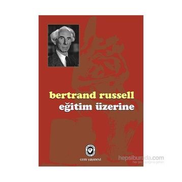 Eğitim Üzerine - Bertrand Russell