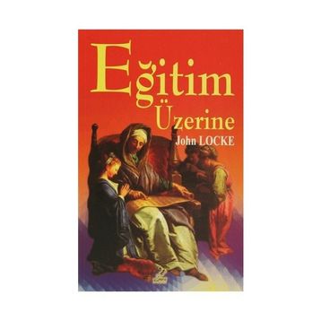 EĞITIM ÜZERINE - JOHN LOCKE
