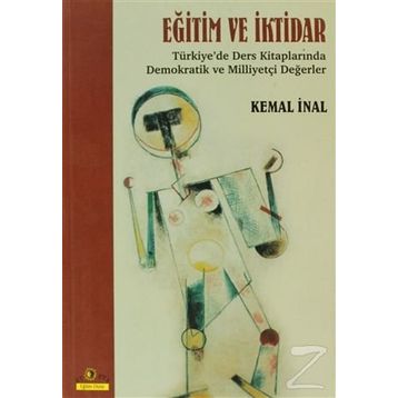 EĞİTİM VE İKTİDAR - KEMAL İNAL