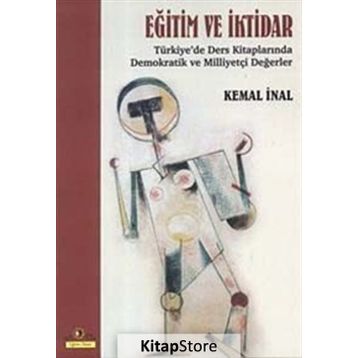 EĞİTİM VE İKTİDAR - KEMAL İNAL