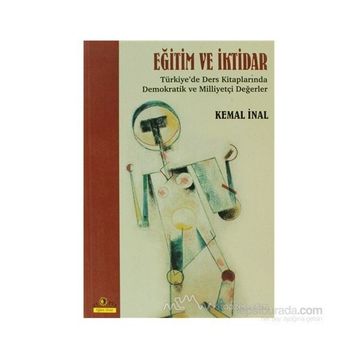 EĞİTİM VE İKTİDAR - KEMAL İNAL