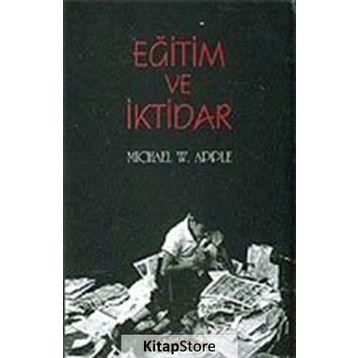 Eğitim ve İktidar - Michael Apple
