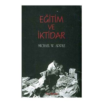 Eğitim ve İktidar - Michael Apple