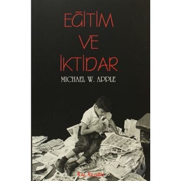 Eğitim ve İktidar - Michael Apple