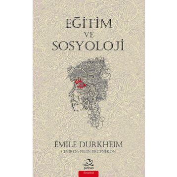 Eğitim ve Sosyoloji - Emile Durkheim