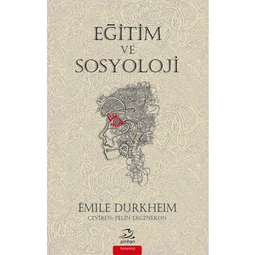 Eğitim ve Sosyoloji - Emile Durkheim