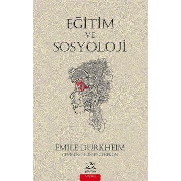 Eğitim ve Sosyoloji - Emile Durkheim