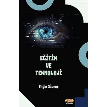 Eğitim ve Teknoloji Engin Güvenç