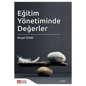 Eğitim Yönetiminde Değerler - Pegem Akademi Yayıncılık
