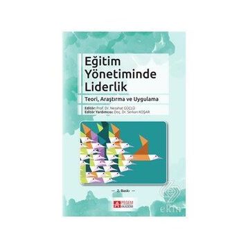 Eğitim Yönetiminde Liderlik - Pegem Akademi Yayıncılık