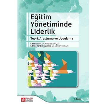 Eğitim Yönetiminde Liderlik - Pegem Akademi Yayıncılık