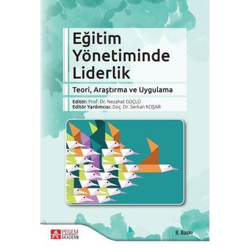 Eğitim Yönetiminde Liderlik - Pegem Akademi Yayıncılık