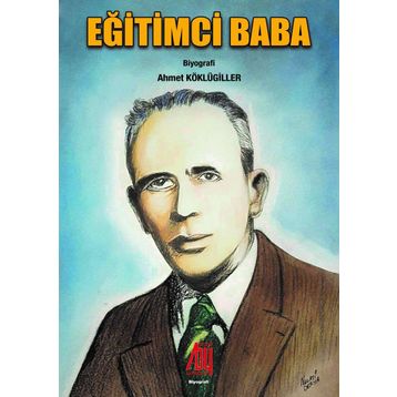Eğitimci Baba - Ahmet Köklügiller