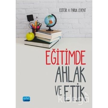 Eğitimde Ahlak ve Etik - A. Nehir Özdemir