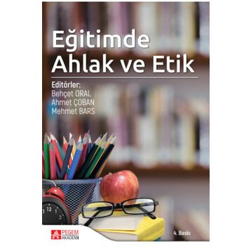 Eğitimde Ahlak ve Etik - Pegem Akademi Yayıncılık