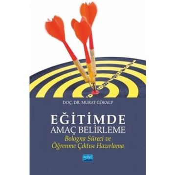 Eğitimde Amaç Belirleme - Murat Gökalp
