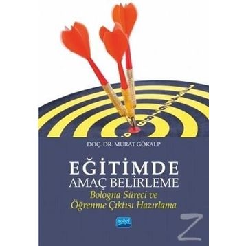 Eğitimde Amaç Belirleme - Murat Gökalp