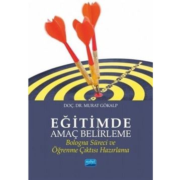 Eğitimde Amaç Belirleme - Murat Gökalp