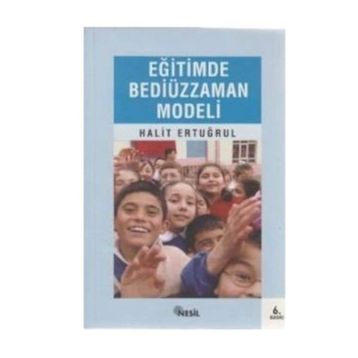 EĞİTİMDE BEDİÜZZAMAN MODELI - HALIT ERTUĞRUL