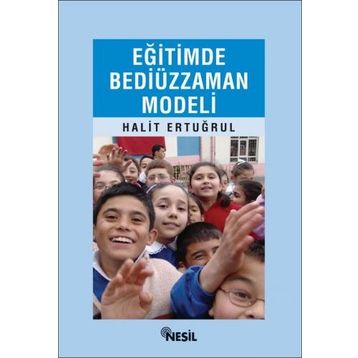 EĞİTİMDE BEDİÜZZAMAN MODELI - HALIT ERTUĞRUL