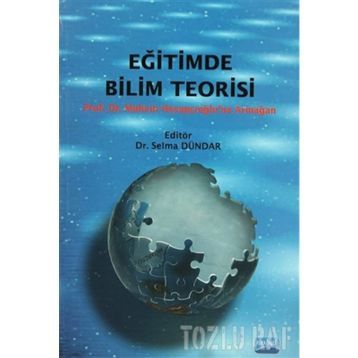 EĞİTİMDE BILIM TEORISI - SELMA DÜNDAR