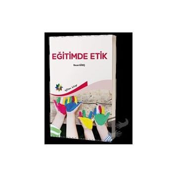 Eğitimde Etik - Hasan Güneş