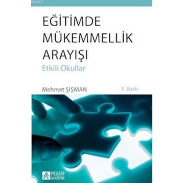 EĞİTİMDE MÜKEMMELLİK ARAYIŞI - MEHMET ŞİŞMAN