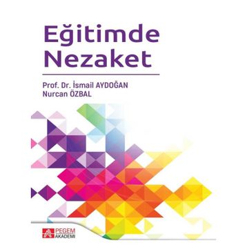Eğitimde Nezaket - Pegem Akademi Yayıncılık