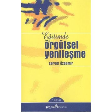 EĞITIMDE ÖRGÜTSEL YENILEŞME - SERVET ÖZDEMIR