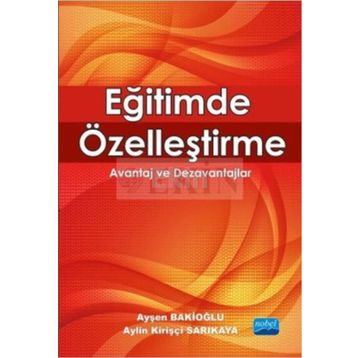 Eğitimde Özelleştirme - Prof. Dr. Ayşen Bakioğlu