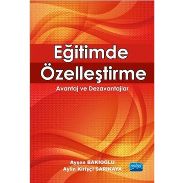 Eğitimde Özelleştirme - Prof. Dr. Ayşen Bakioğlu